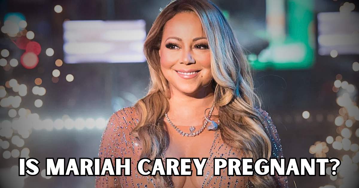 Is Mariah Carey Pregnant