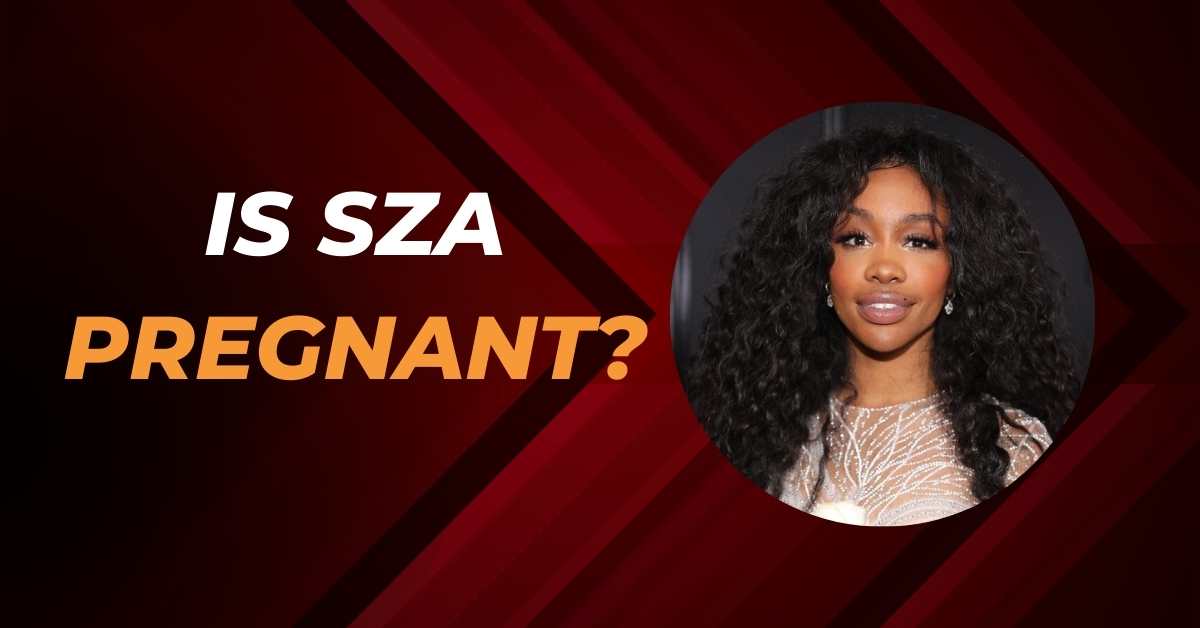 Is SZA Pregnant?