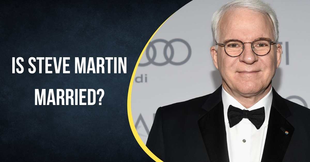 Is Steve Martin Married