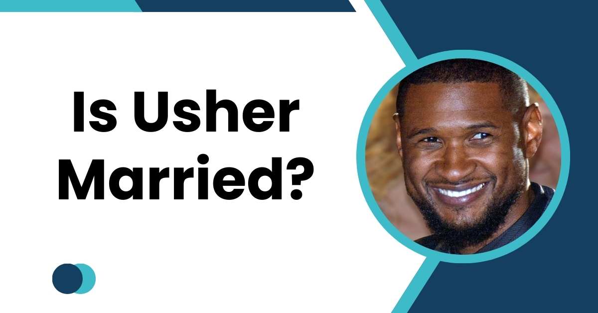 Is Usher Married