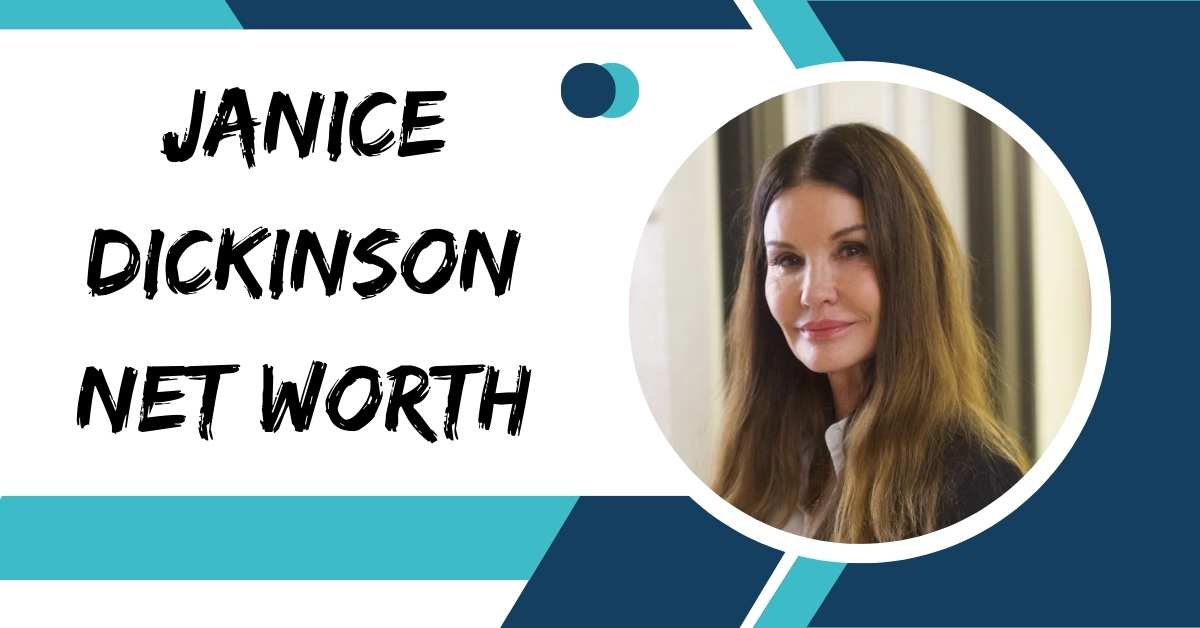 Janice Dickinson Net Worth