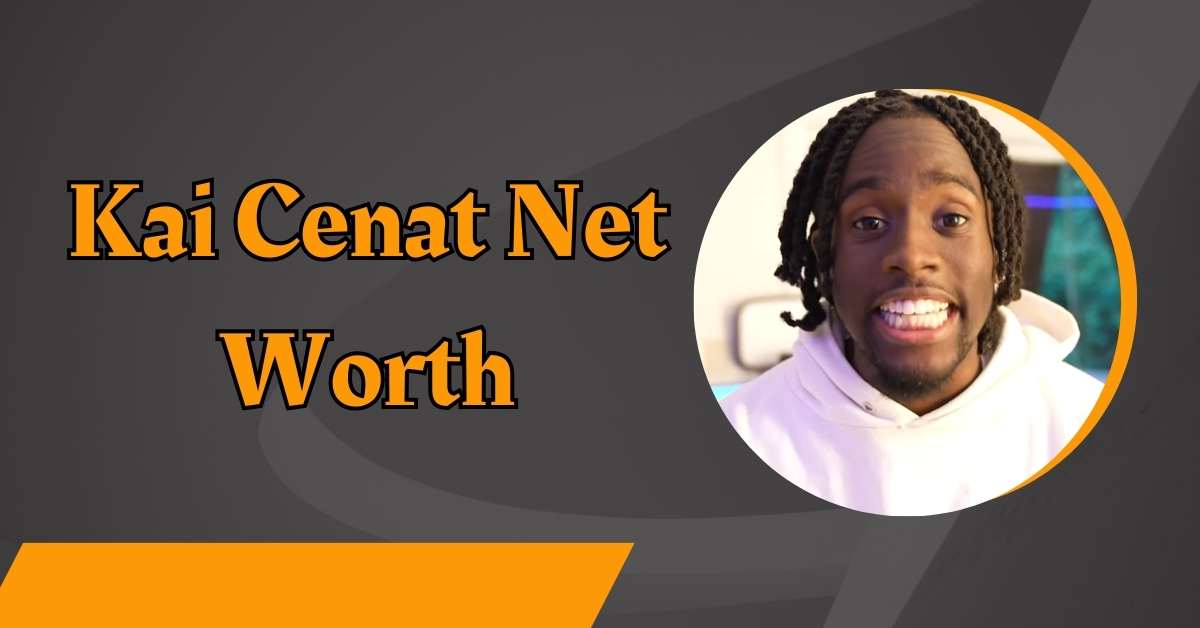 Kai Cenat Net Worth