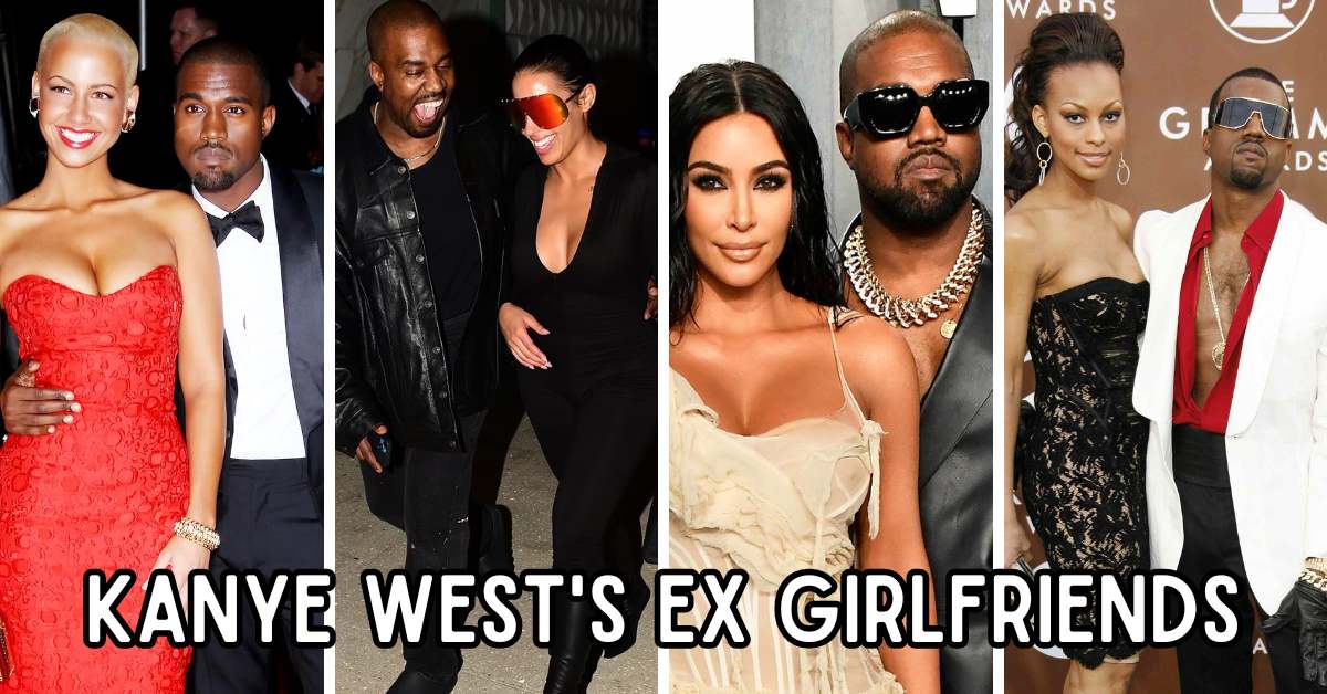 Kanye West's Ex Girlfriends