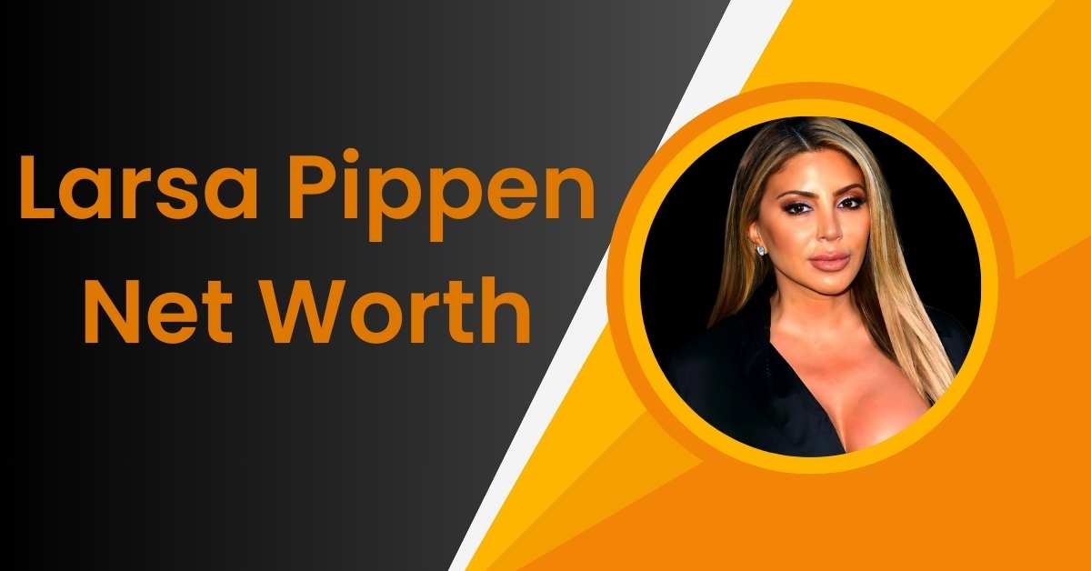 Larsa Pippen Net Worth