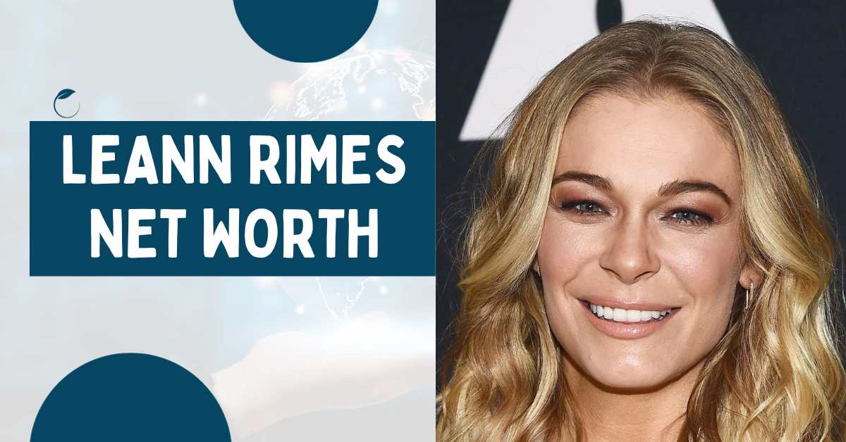 Leann Rimes Net Worth