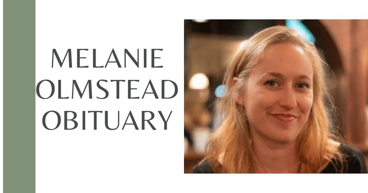 Melanie Olmstead Obituary