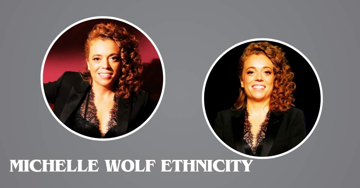 Michelle Wolf Ethnicity