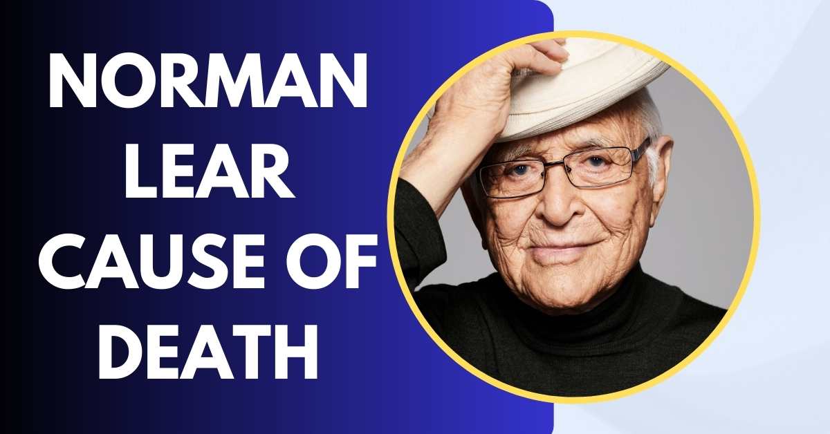 Norman Lear Cause of Death