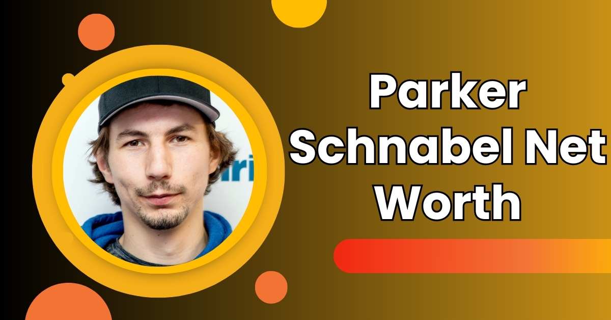 Parker Schnabel Net Worth