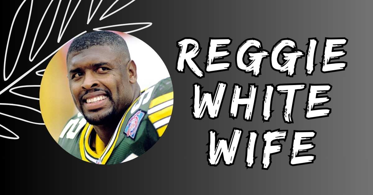 Reggie White Wife