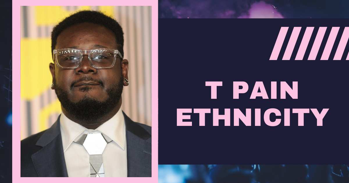 T Pain Ethnicity