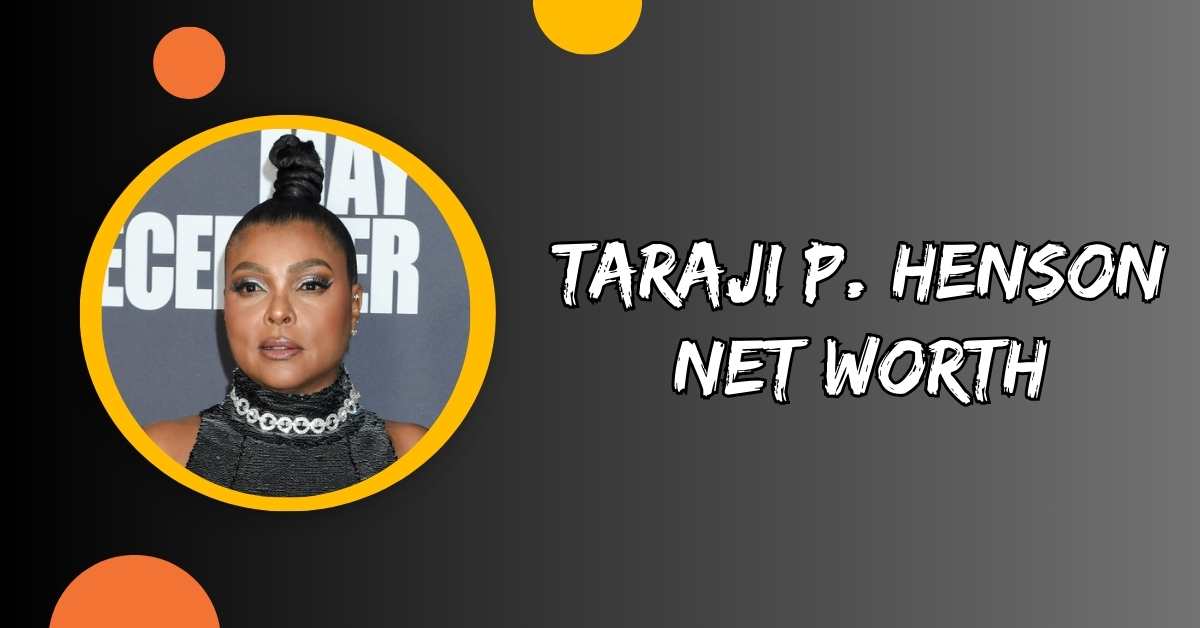 Taraji P. Henson Net Worth