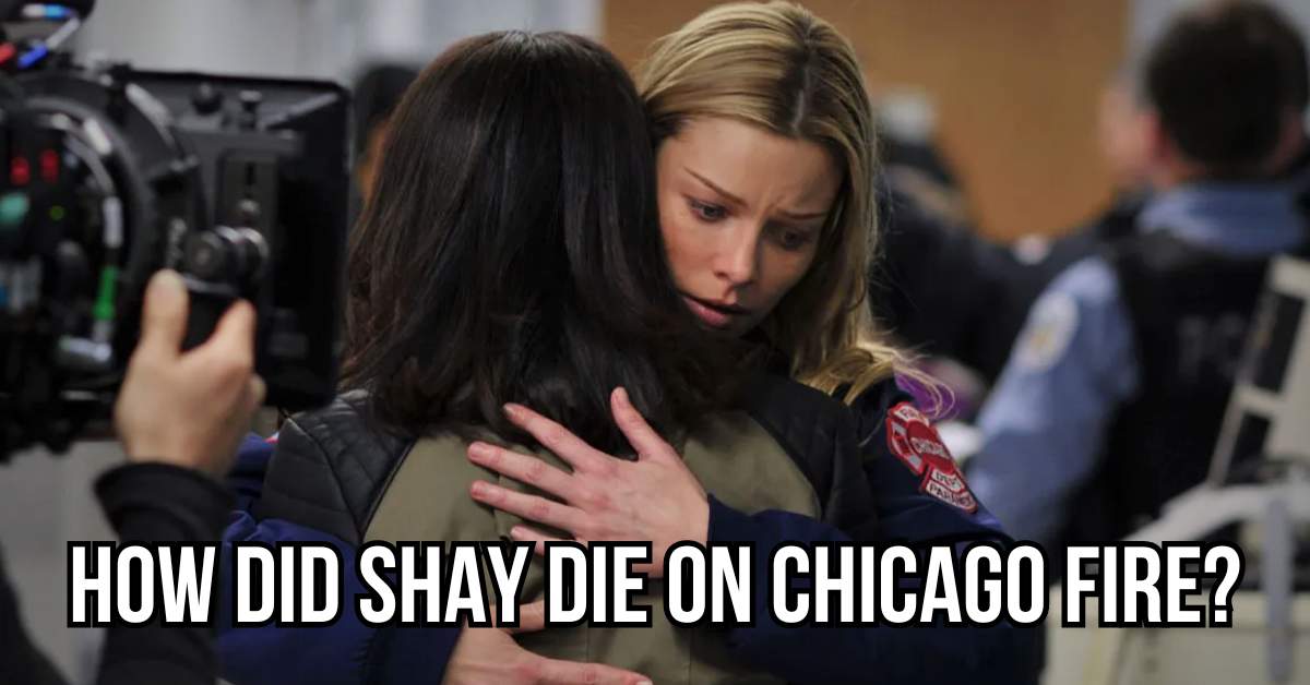 how did shay die on chicago fire