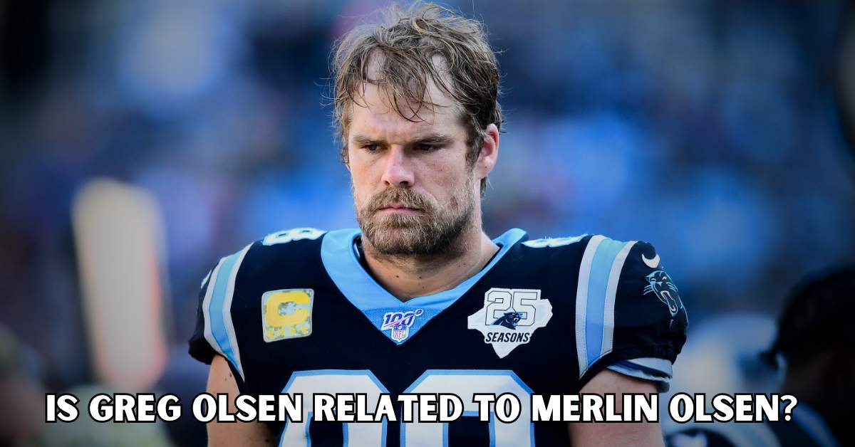 is greg olsen related to merlin olsen