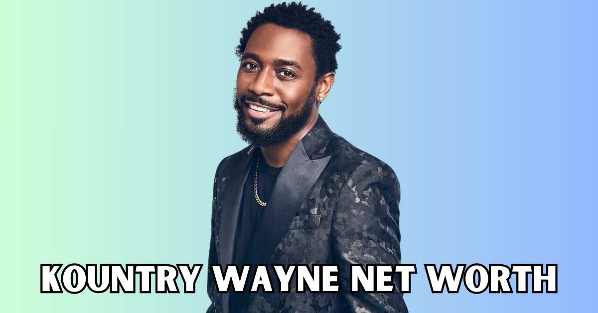 kountry wayne net worth