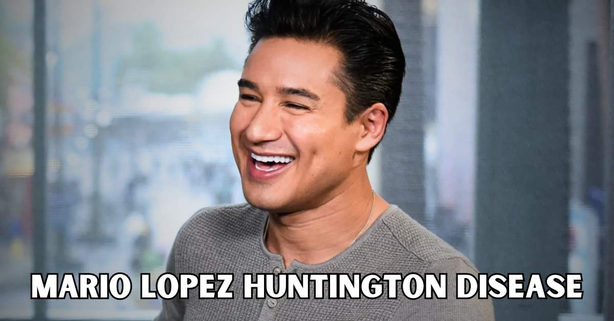 mario lopez huntington disease