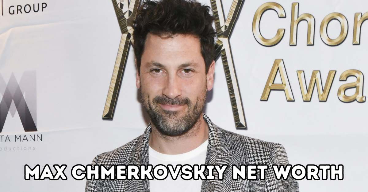 Maksim Chmerkovskiy Net Worth Journey From Ukraine To Hollywood