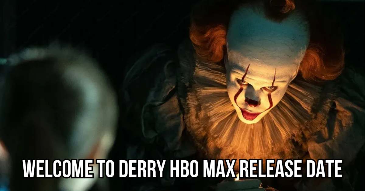 welcome to derry hbo max release date