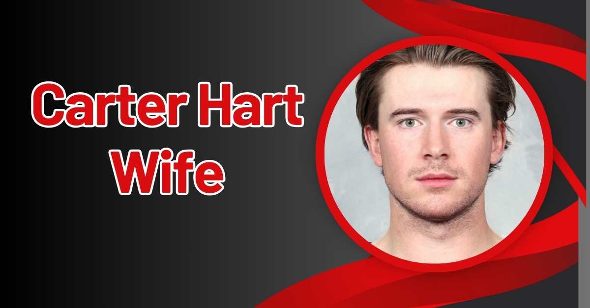 Carter Hart Wife