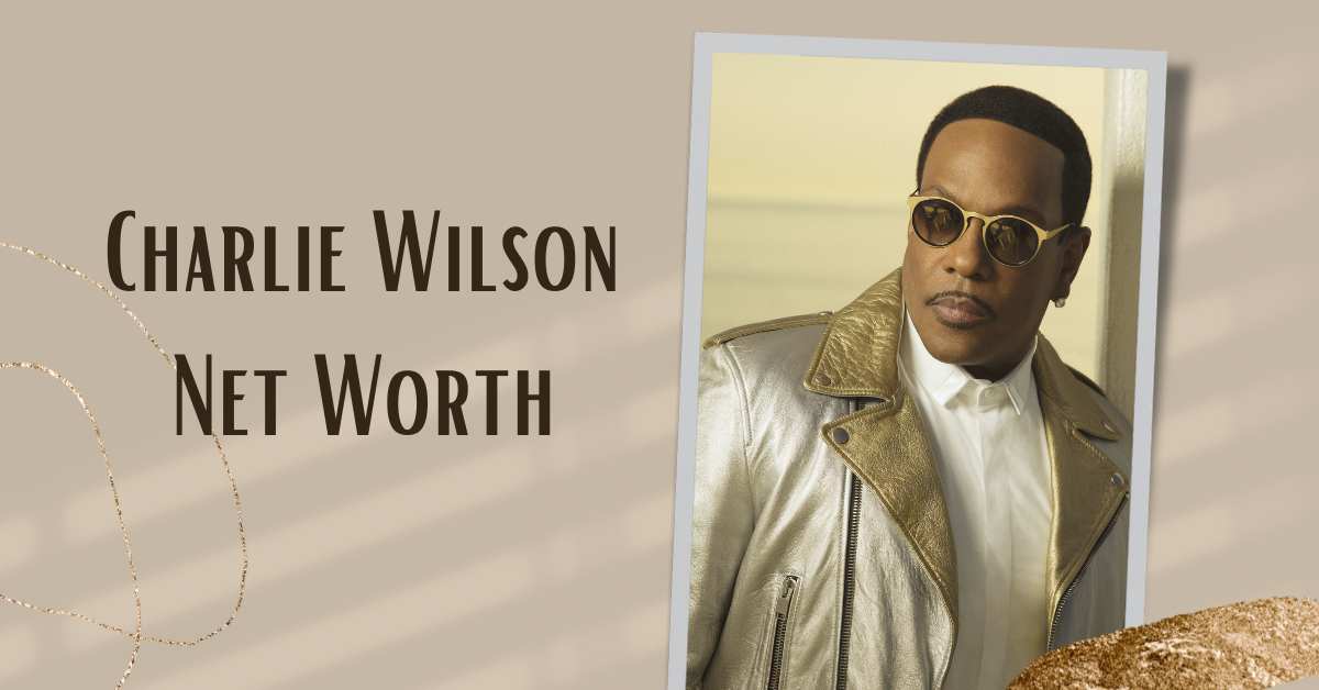 Charlie Wilson Net Worth