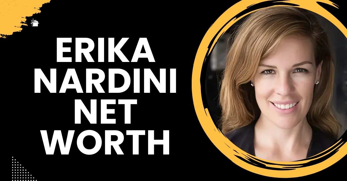 Erika Nardini Net Worth