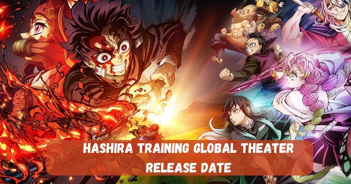 Hashira Training Global Theater Release Date