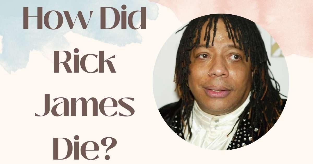 How Did Rick James Die?