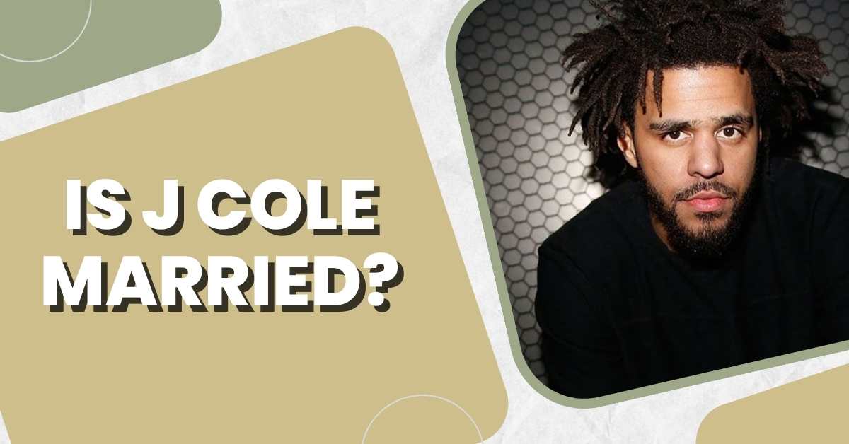 Is J Cole Married?