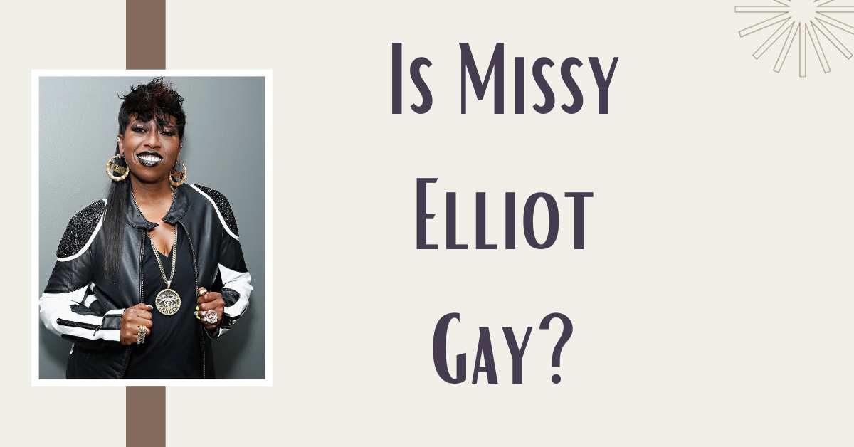 Is Missy Elliot Gay?