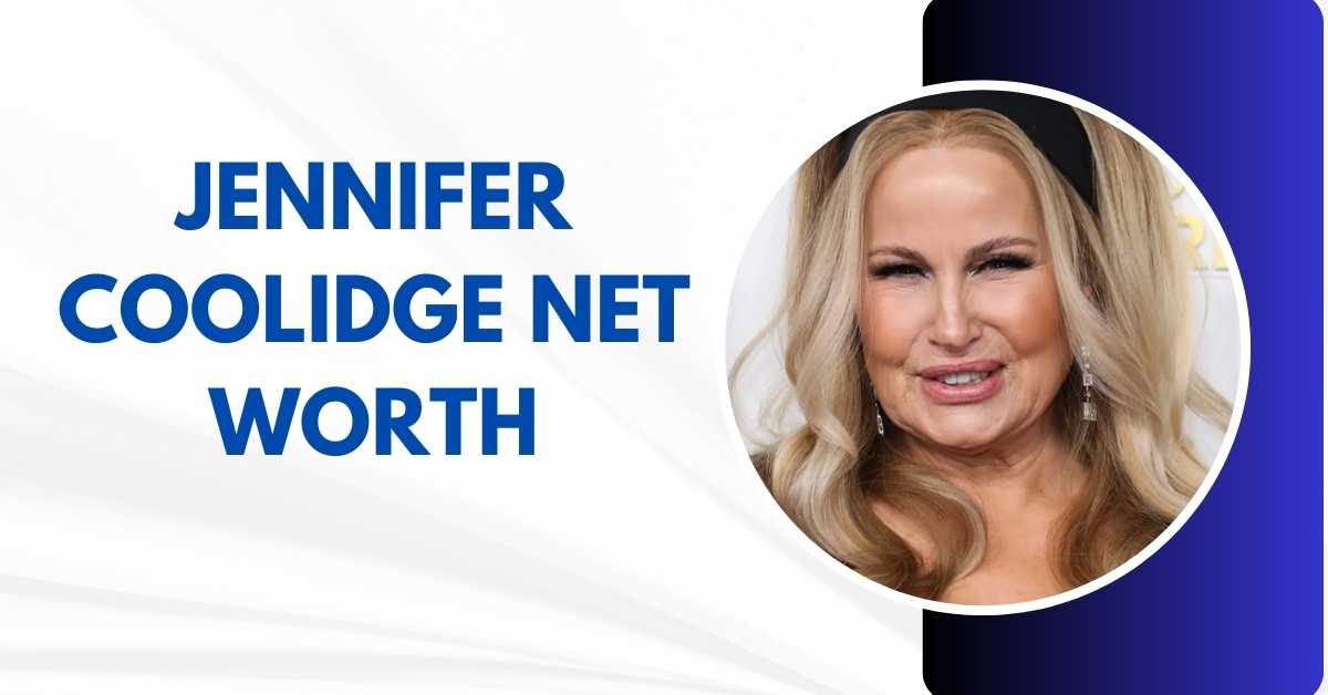 Jennifer Coolidge Net Worth