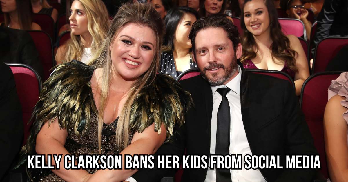 Kelly Clarkson Bans Her Kids from Social Media