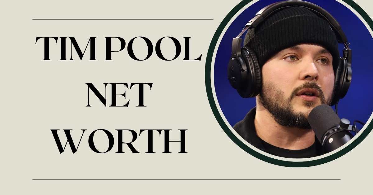 Tim Pool Net Worth