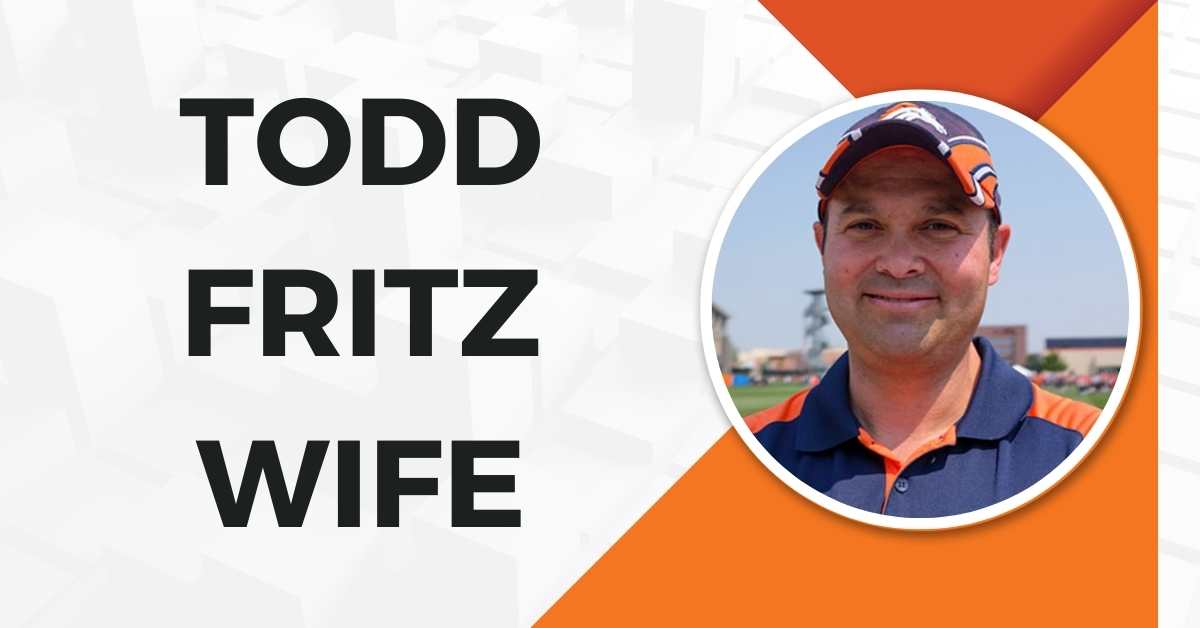 Todd Fritz Wife