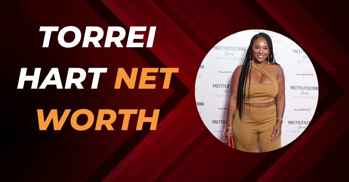 Torrei Hart Net Worth