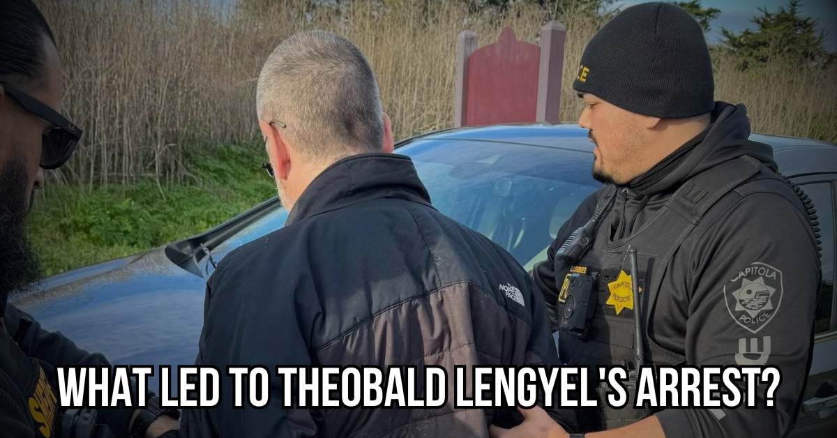 What Led to Theobald Lengyel's Arrest