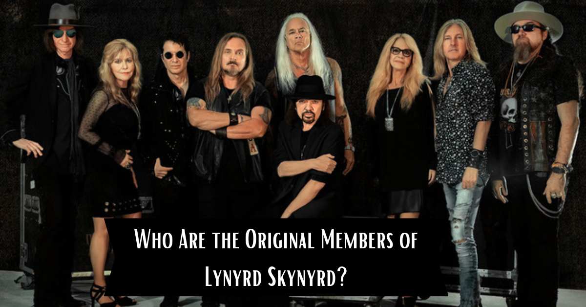 Who Are the Original Members of Lynyrd Skynyrd?