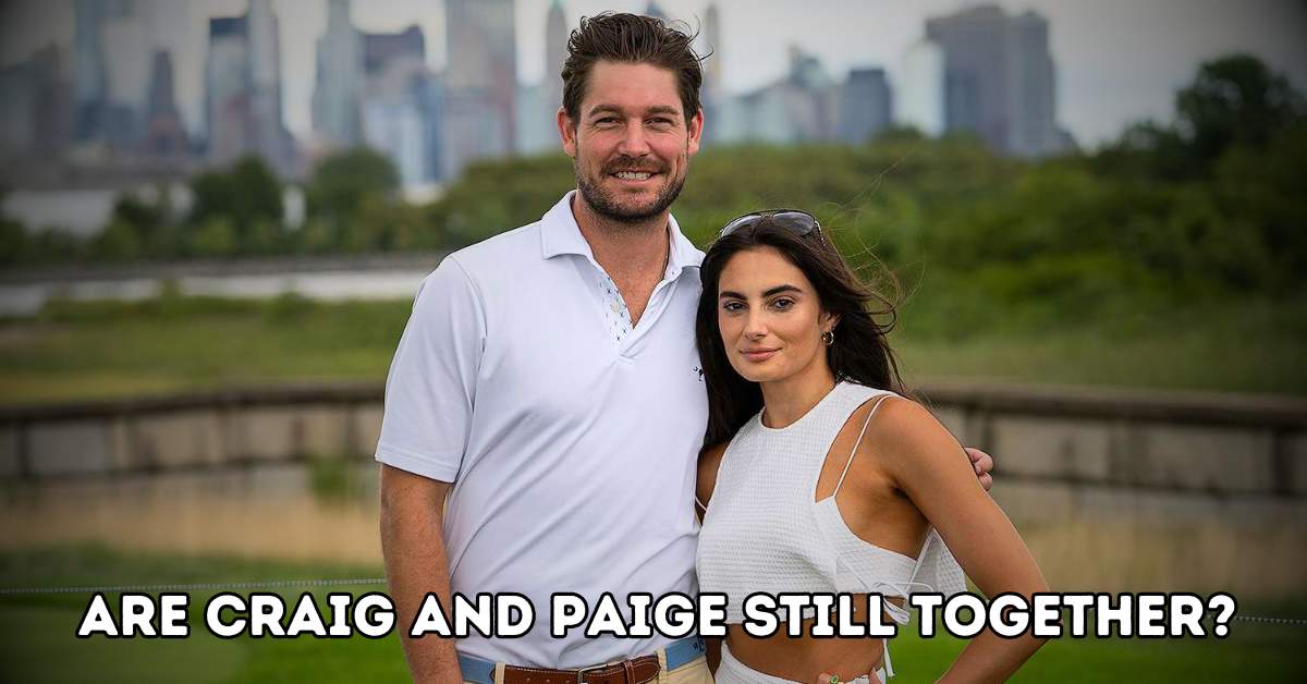 ¿Craig y Paige seguirán juntos en 2024? Su estado civil actual