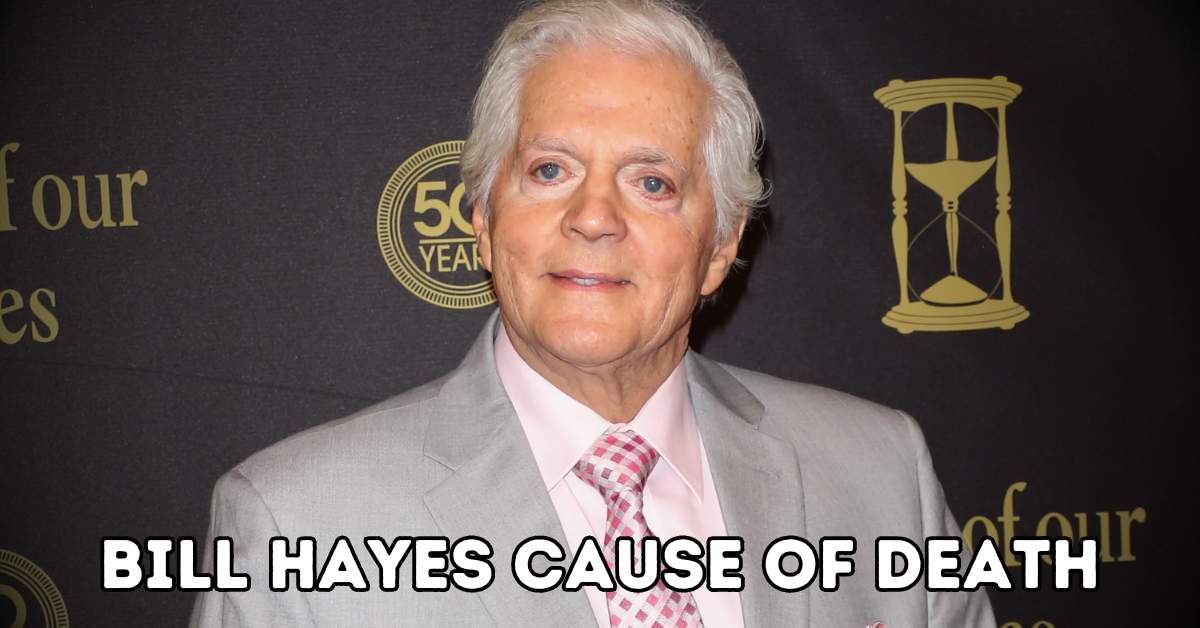 bill hayes cause of death