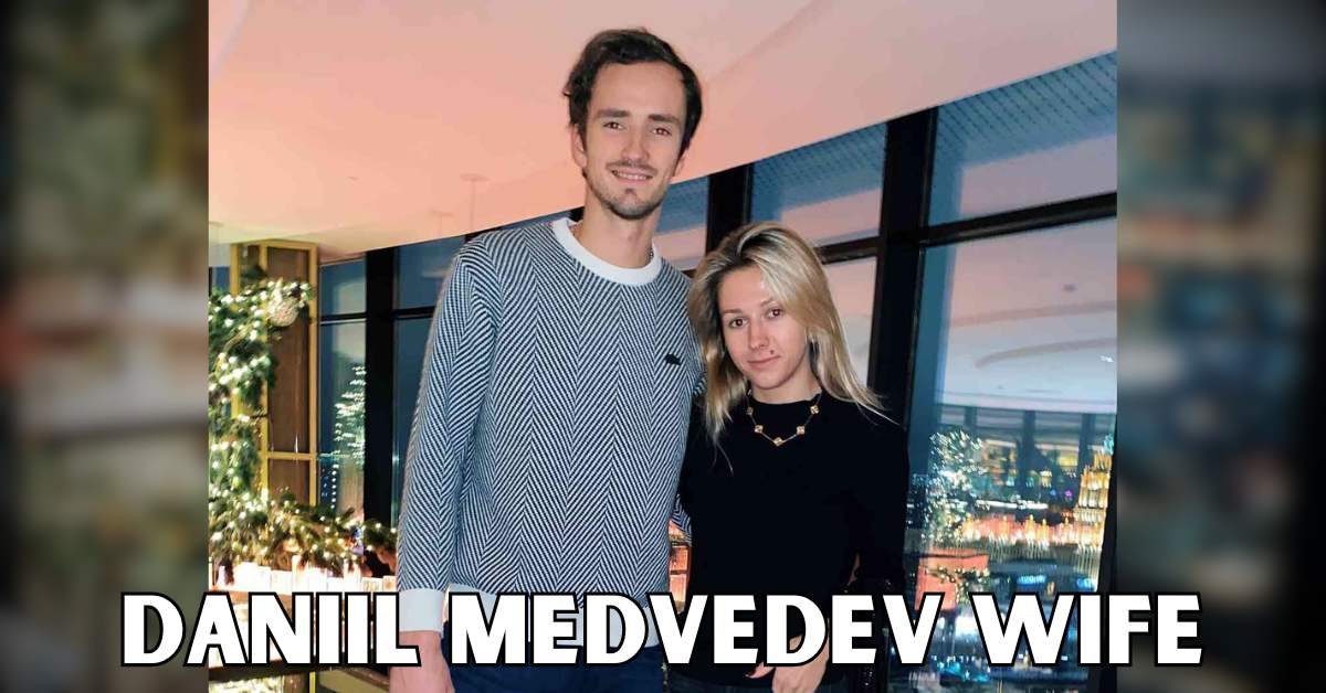 daniil medvedev wife