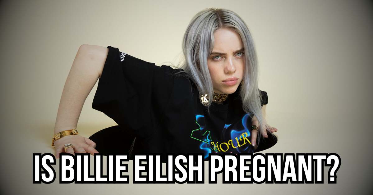 is billie eilish pregnant