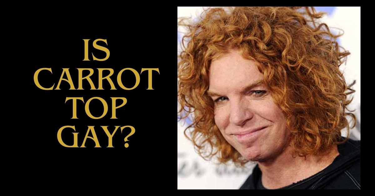 is carrot top gay