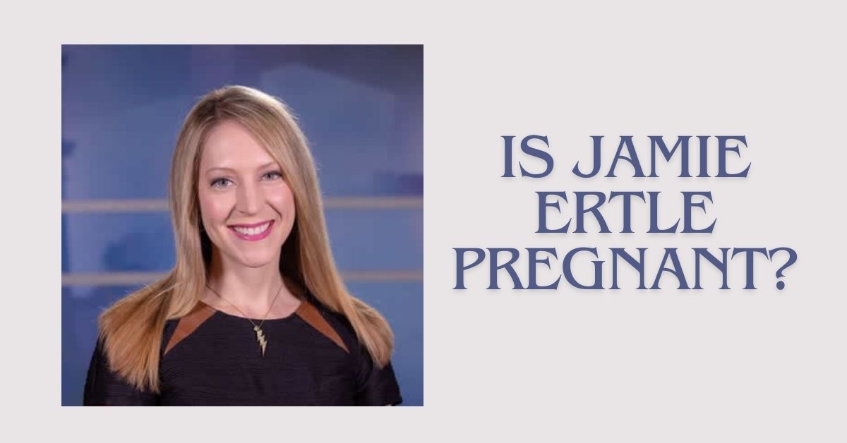 is jamie ertle pregnant