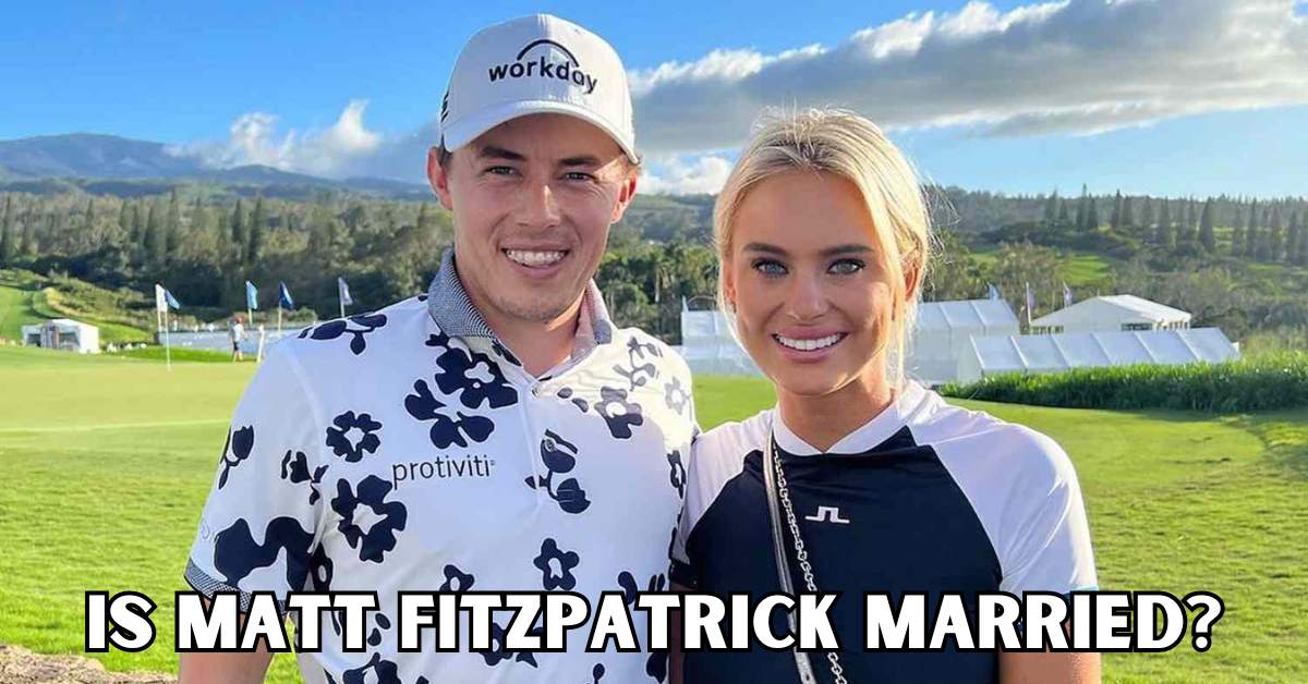 is matt fitzpatrick married