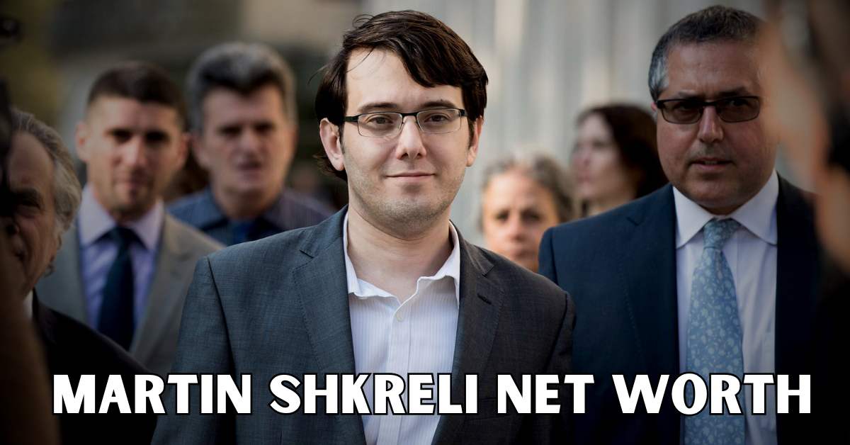 martin shkreli net worth