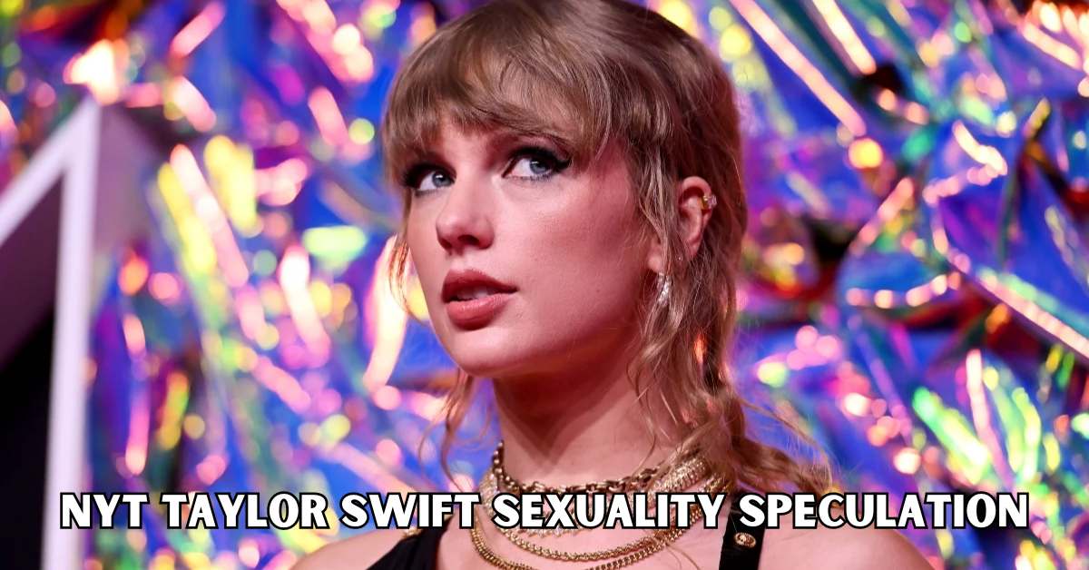 nyt Taylor Swift Sexuality Speculation