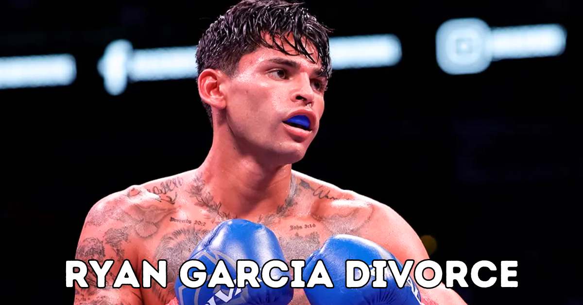 ryan garcia divorce