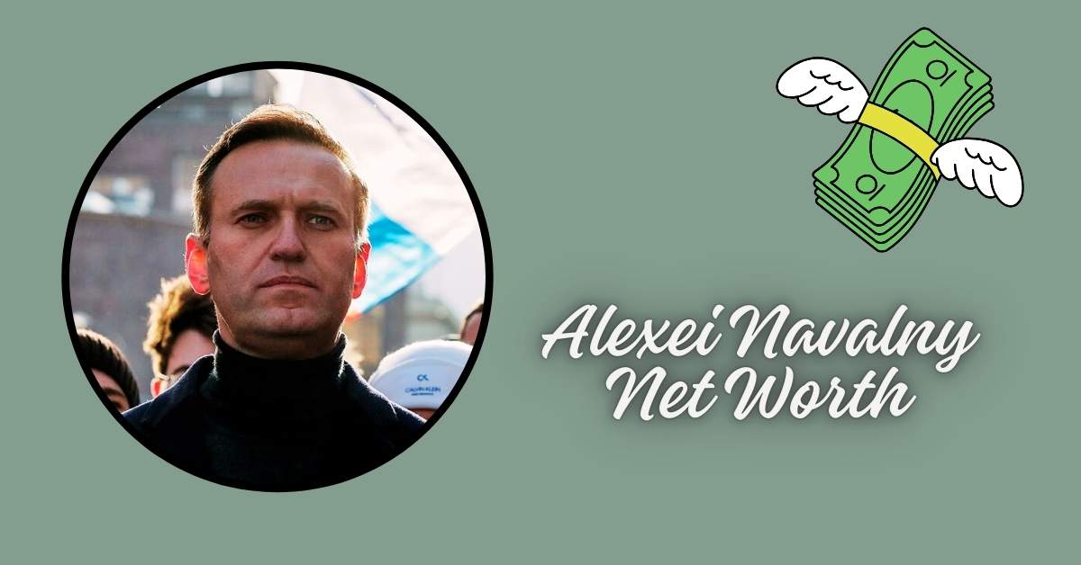 Alexei Navalny Net Worth