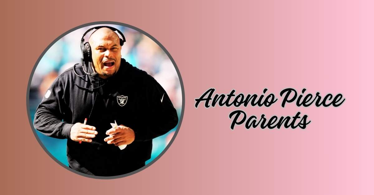 Antonio Pierce Parents