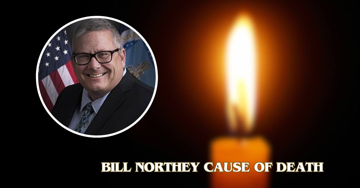 Bill Northey Cause of Death