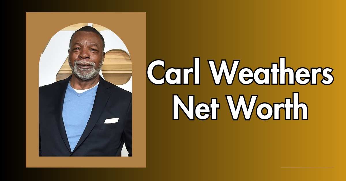 Carl Weathers Net Worth